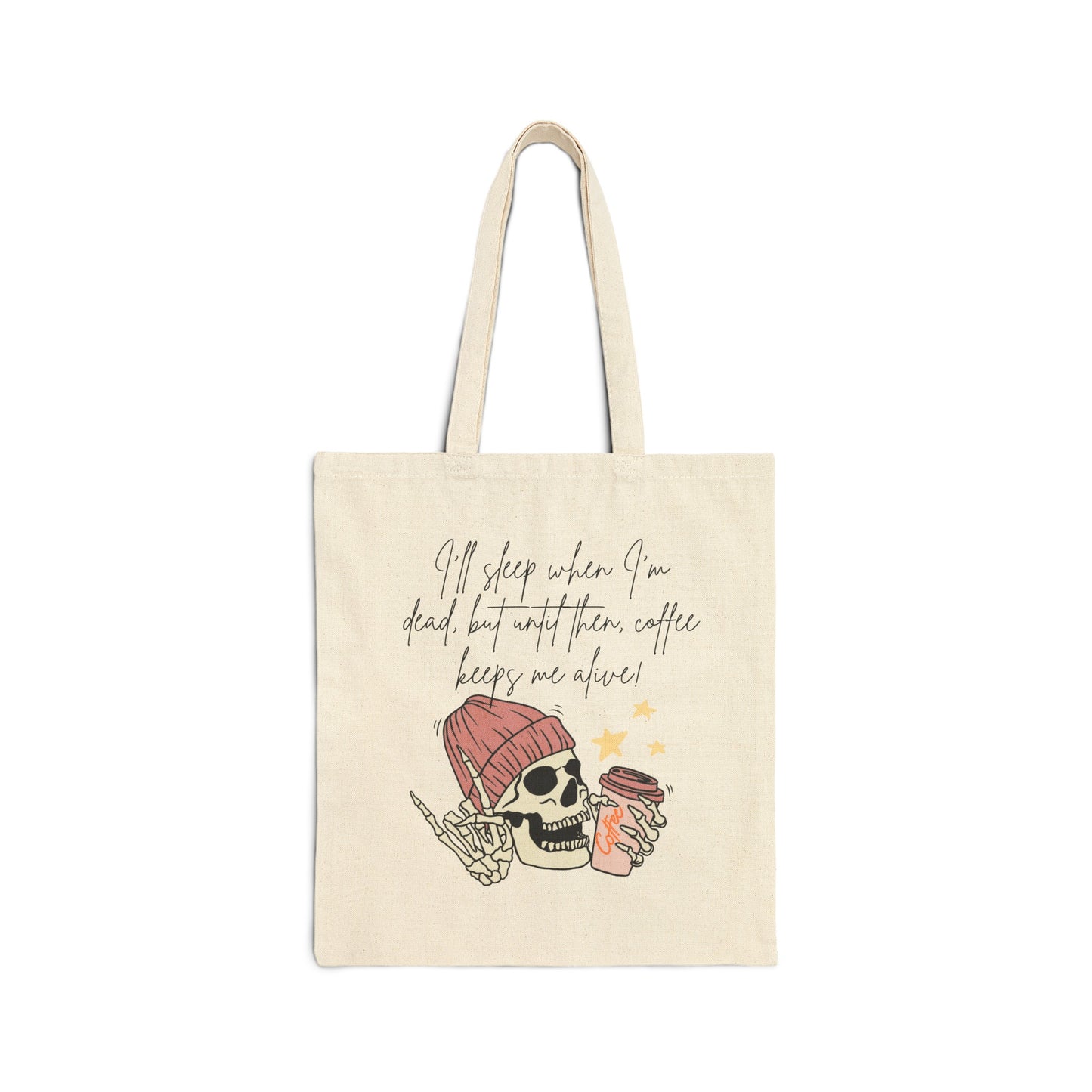 Best coffee Cotton Canvas Tote Bag "Coffee Keeps me Alive"