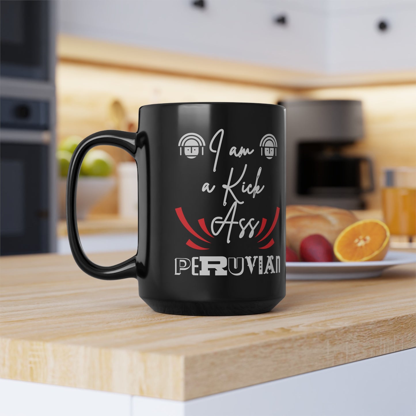 Best Peruvian Coffee Black Mug (11oz, 15oz) "Kick Ass "