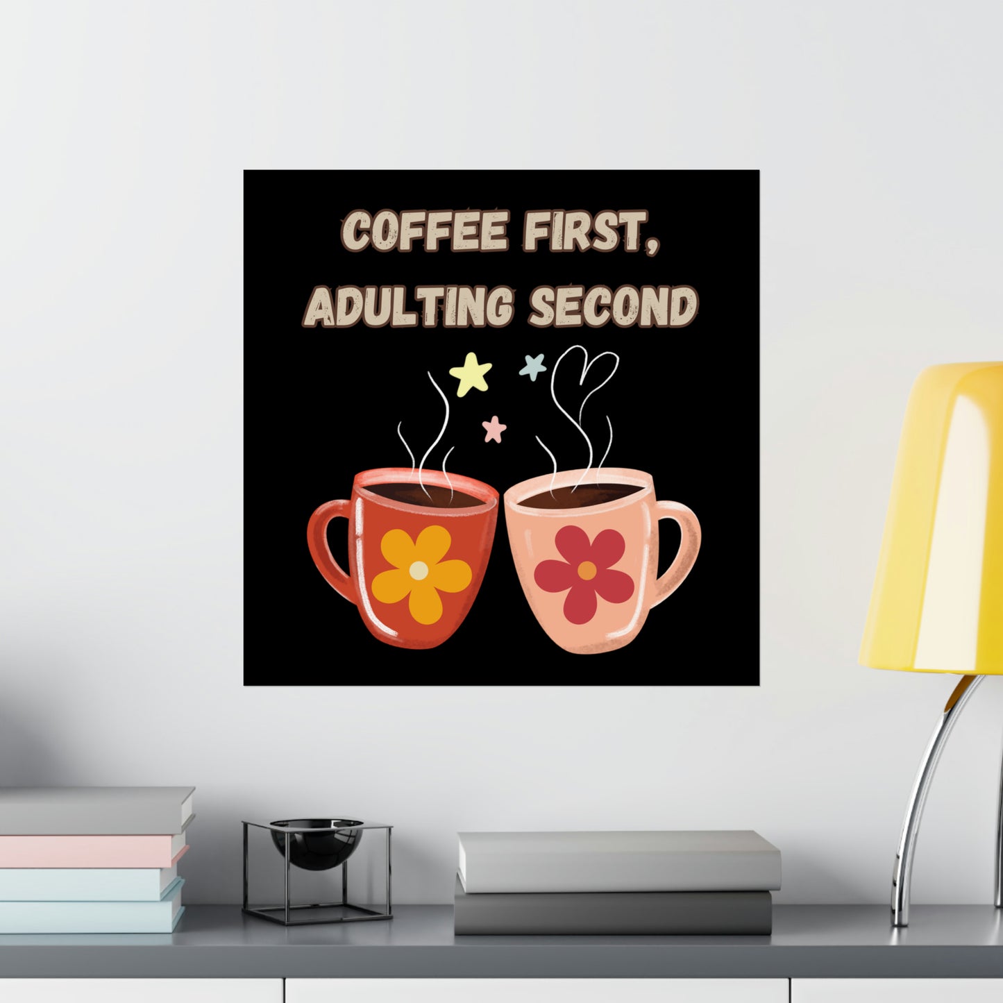 Matte Vertical Posters "Coffee: the most important meal of the day"
