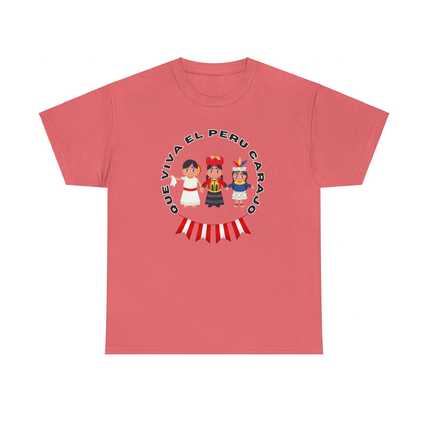 Best Peruvian Unisex T-Shirt "Que Viva El Peru Carajo he Dicho"