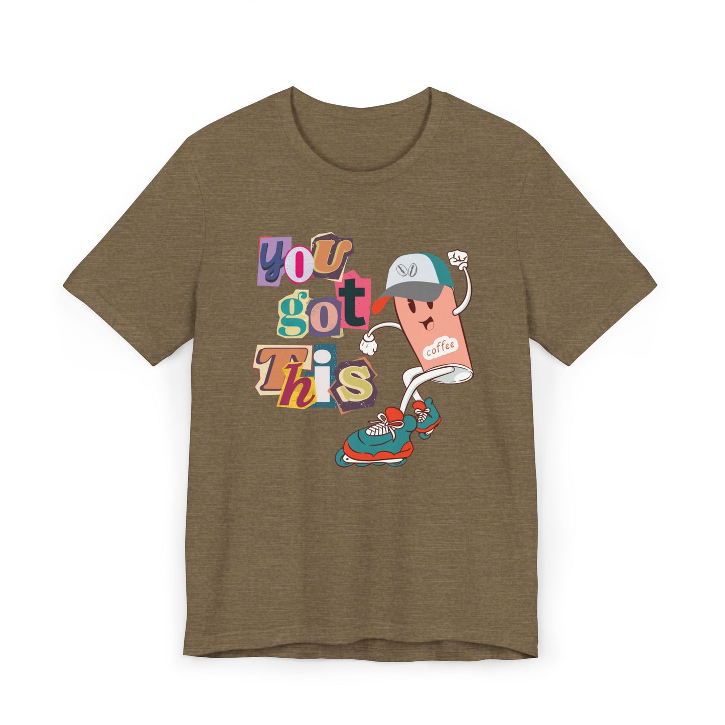 You Got This Coffee Skater T-Shirt – Fun Motivational Graphic Tee for Coffee Lovers (USA Only)