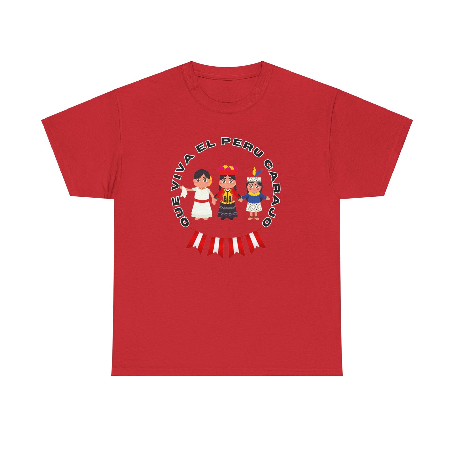 Best Peruvian Unisex T-Shirt "Que Viva El Peru Carajo he Dicho"