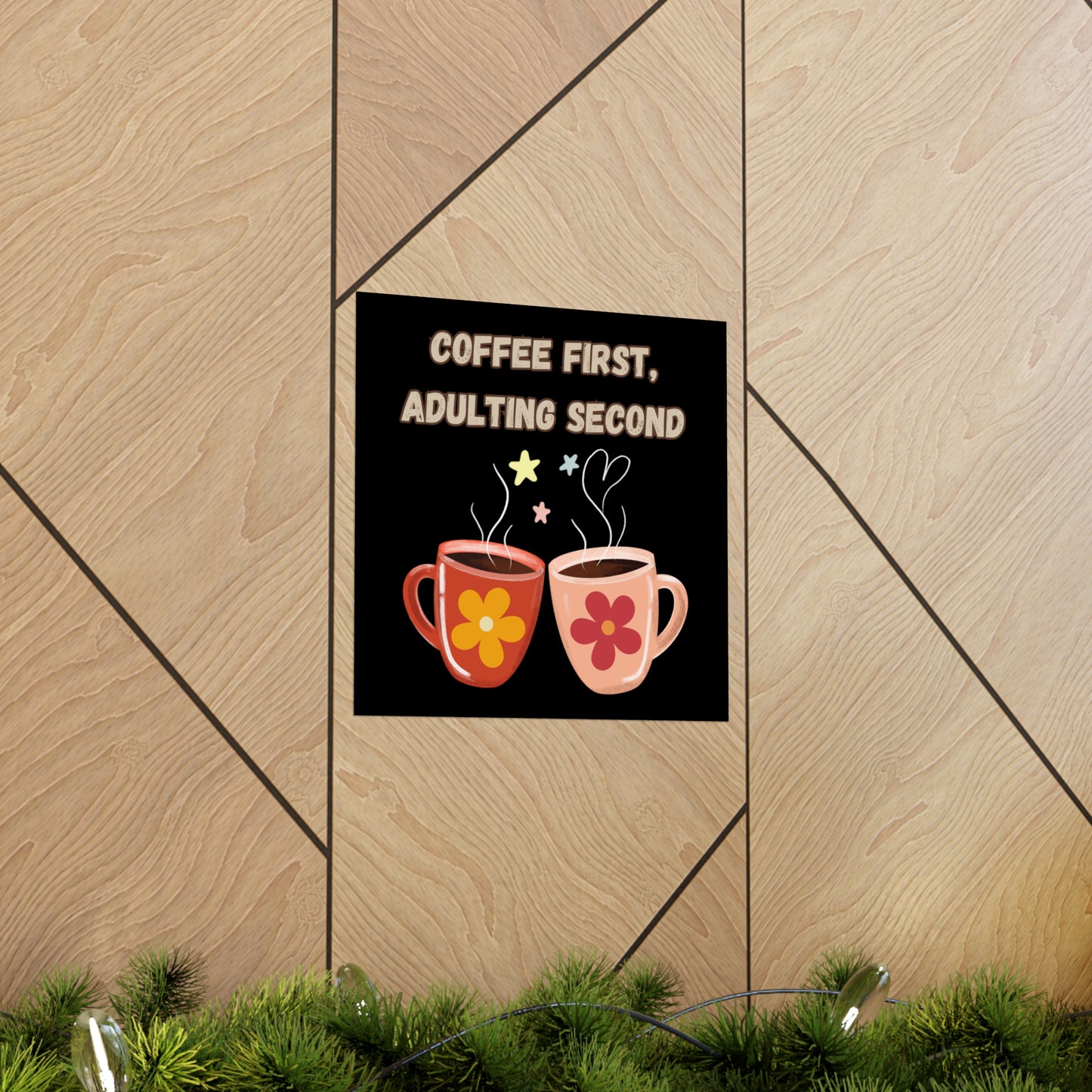 Matte Vertical Posters "Coffee: the most important meal of the day"