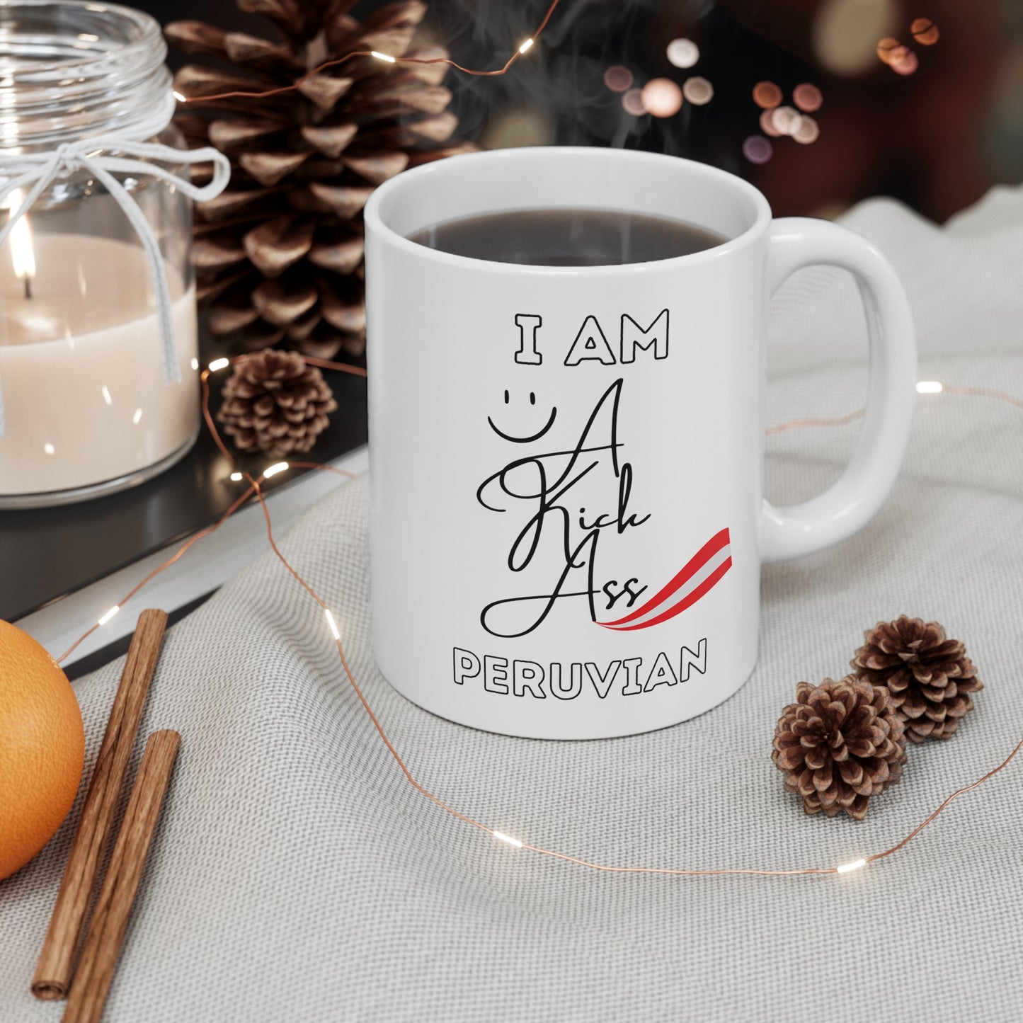 Best Peruvian Ceramic Coffee Mug, (11oz, 15oz) "Peruvian Kick Ass"
