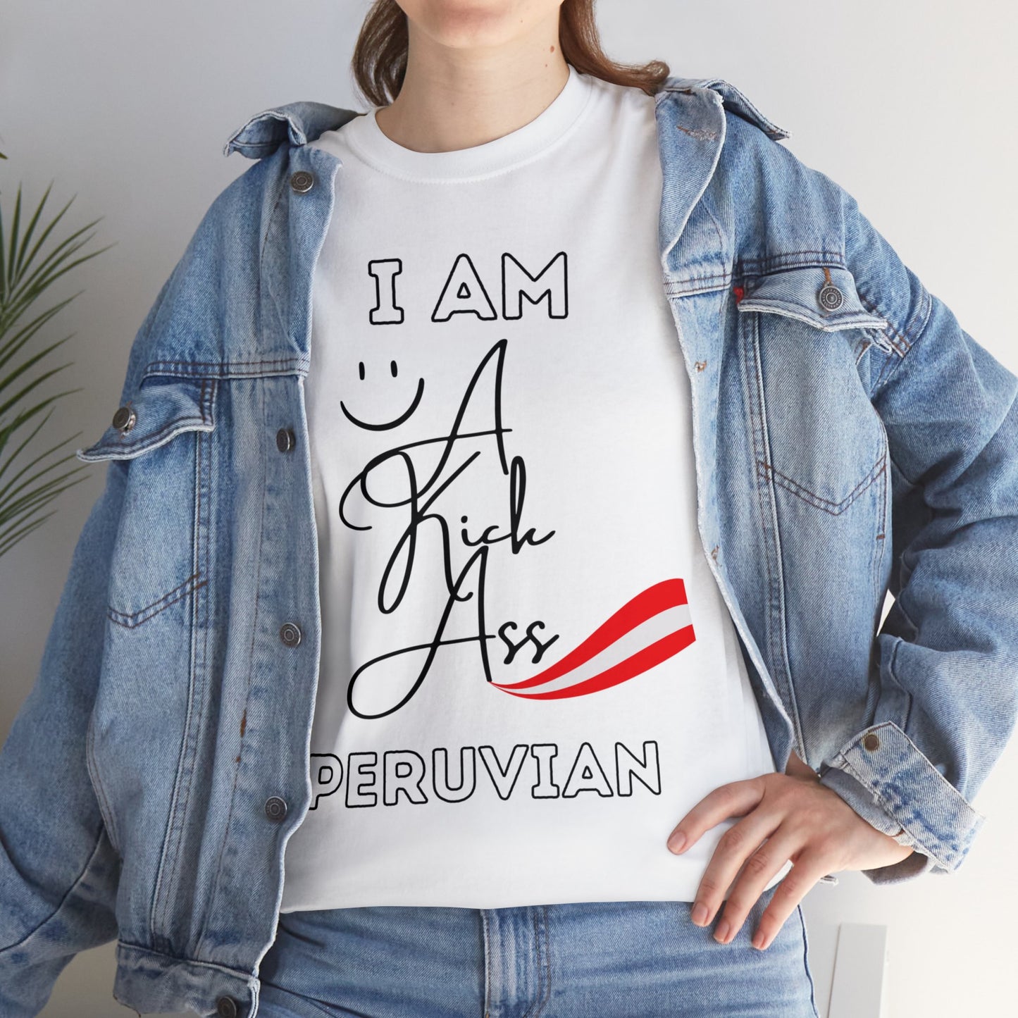 Best Unisex T-Shirt "Kick Ass Peruvian"