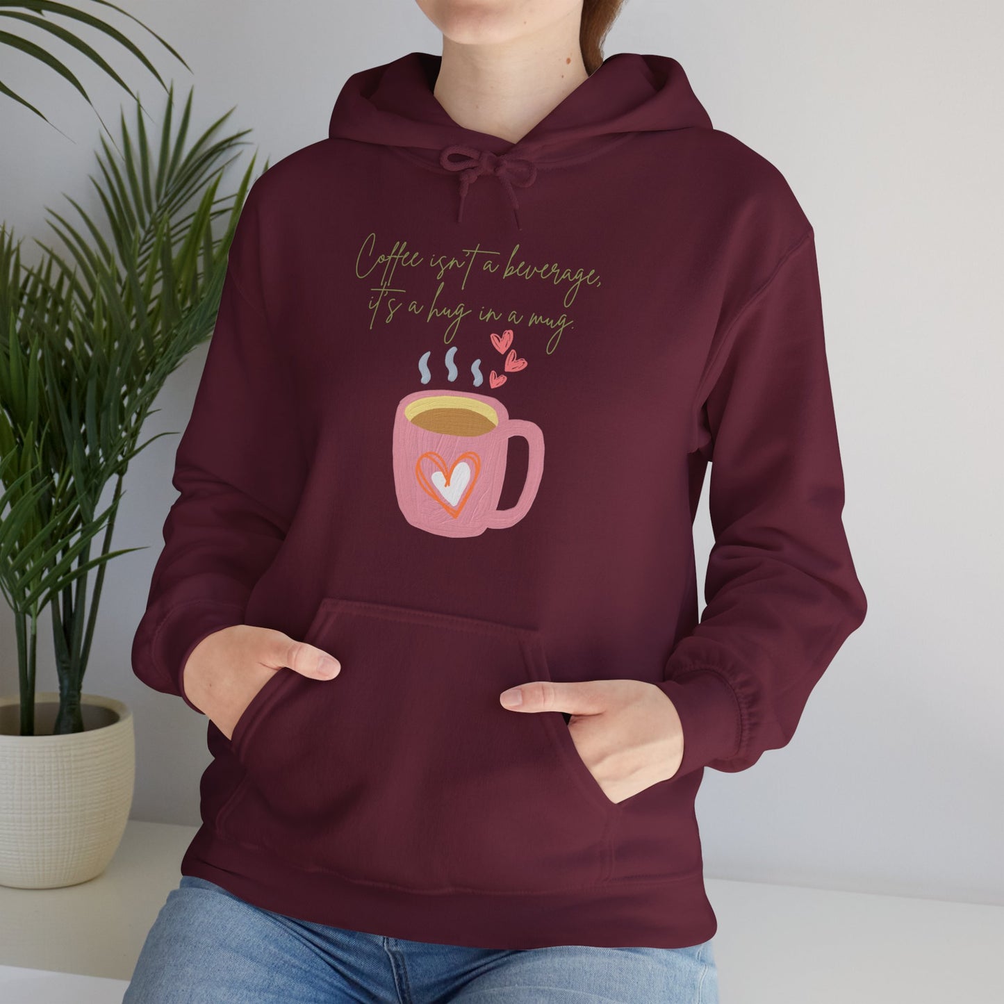 Coffee Isn’t a Beverage, It’s a Hug in a Mug Hoodie (Unisex) – Cozy Coffee Quote Sweatshirt for Coffee Lovers (USA Only)