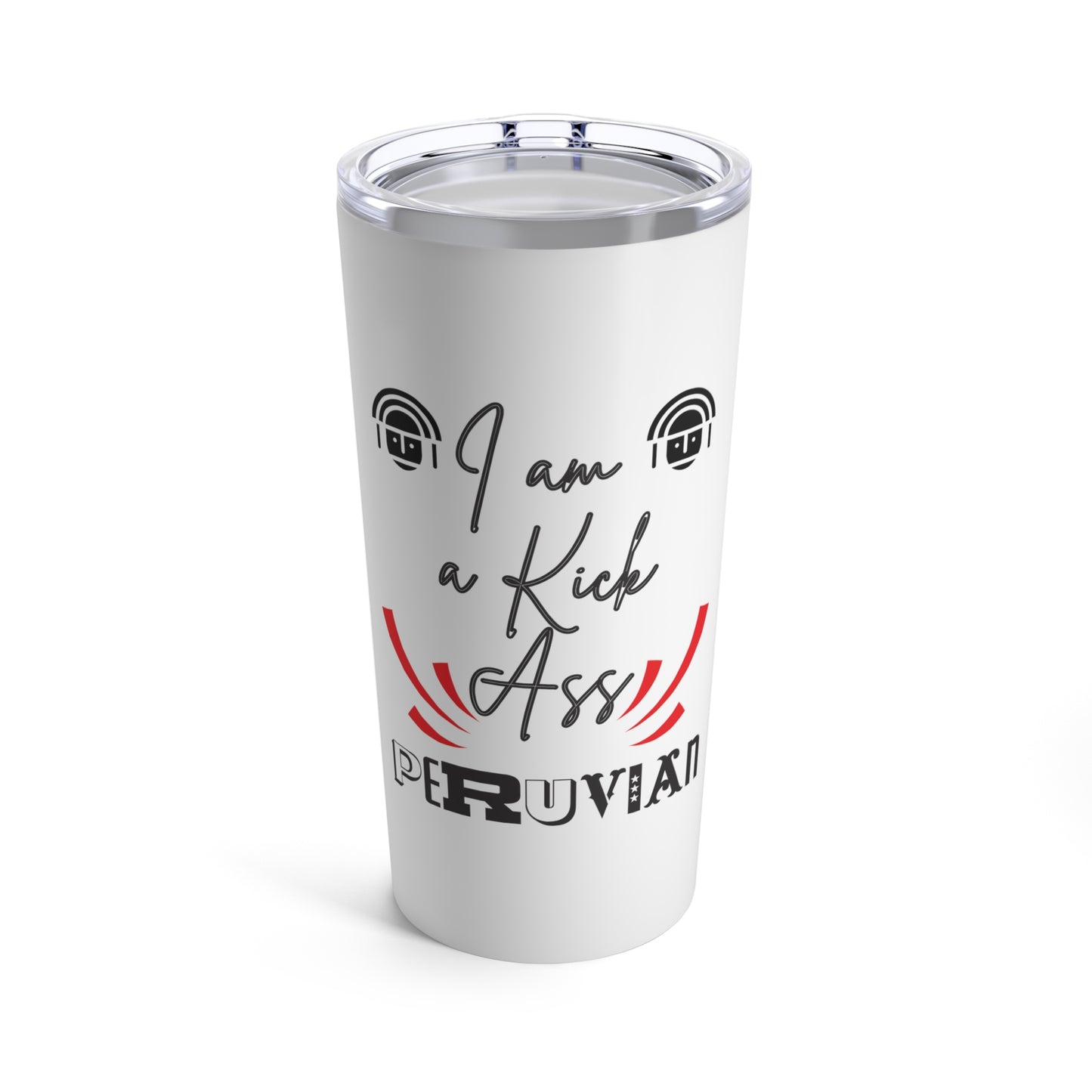 Best Coffee Tumbler 20oz "Kick Ass"