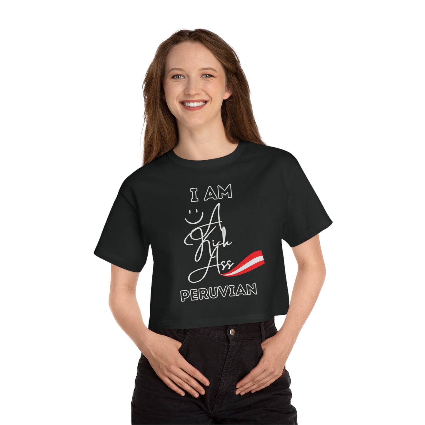 Best Champion Cropped T-Shirt "A Kick Ass Peruvian"
