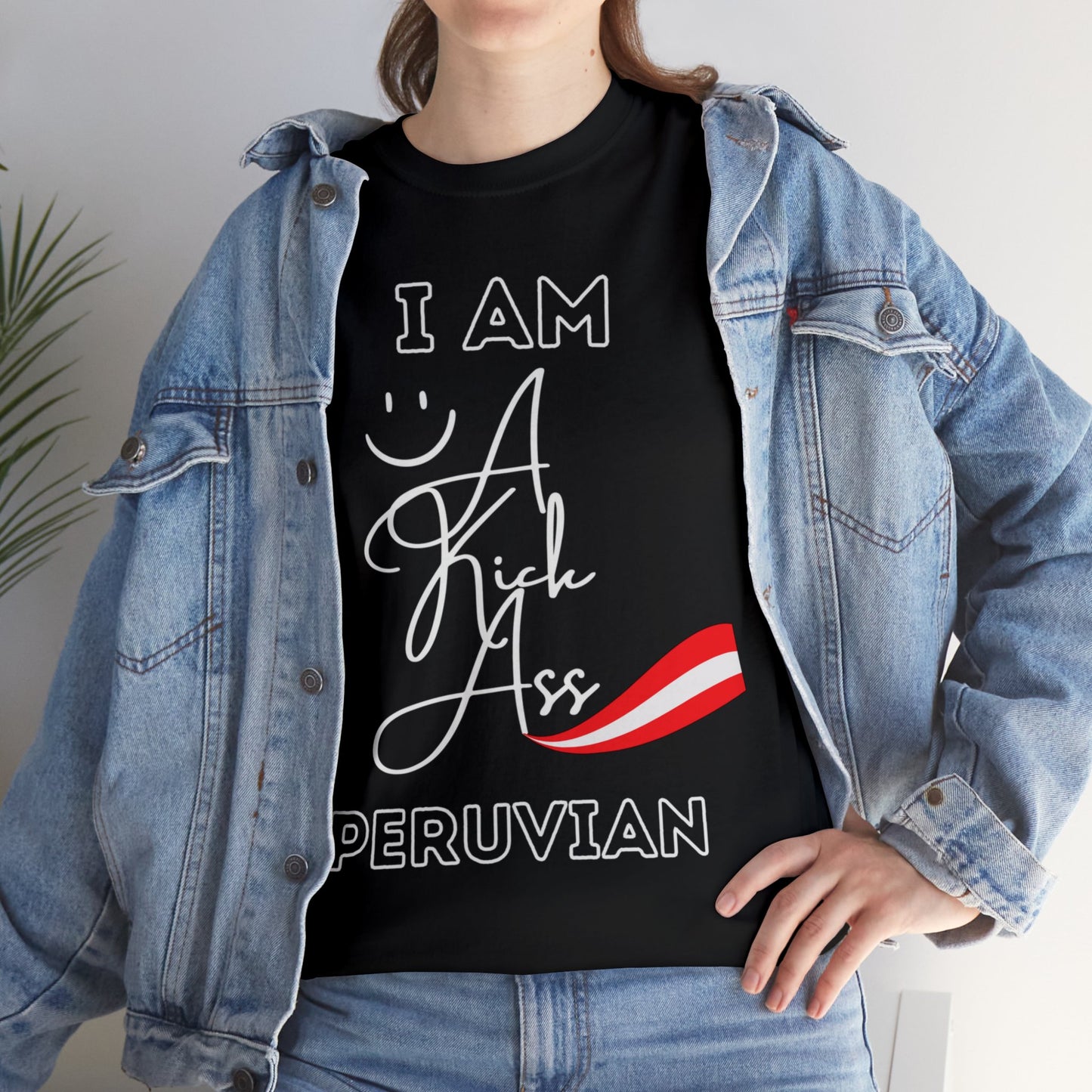 Best Unisex T-Shirt "Kick Ass Peruvian"