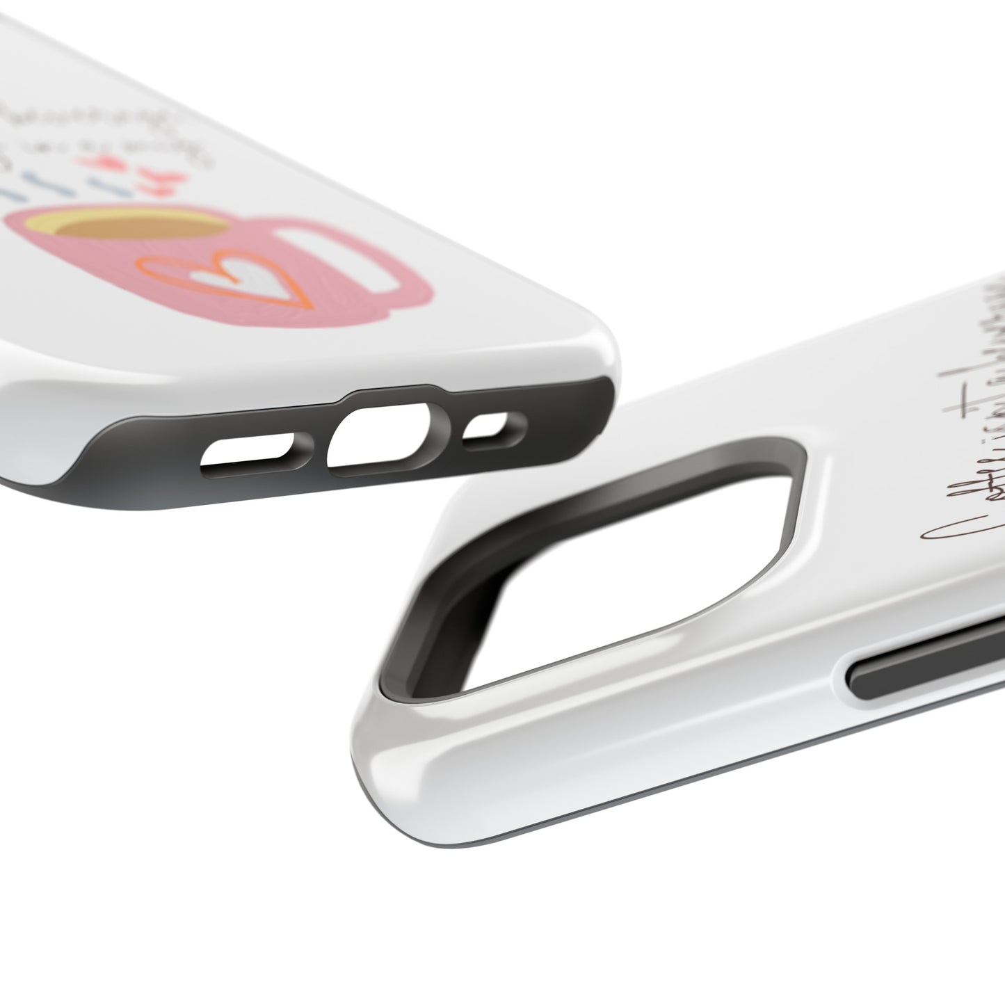Best Impact-Resistant Phone Cases "Coffee isn't a beverage, it's a Hug in a Mug"