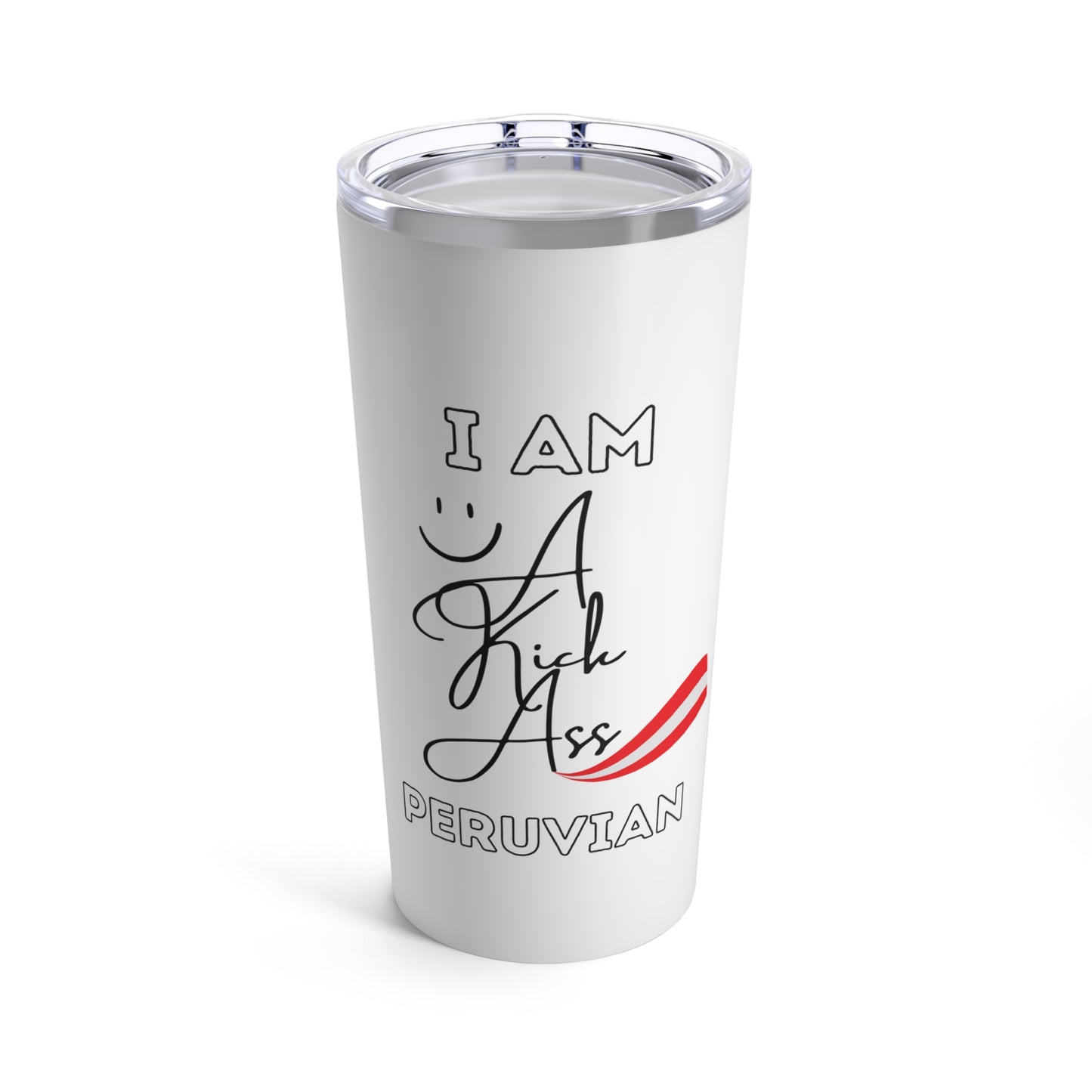 Best Coffee Tumbler 20oz "Kick Ass Peruvian"