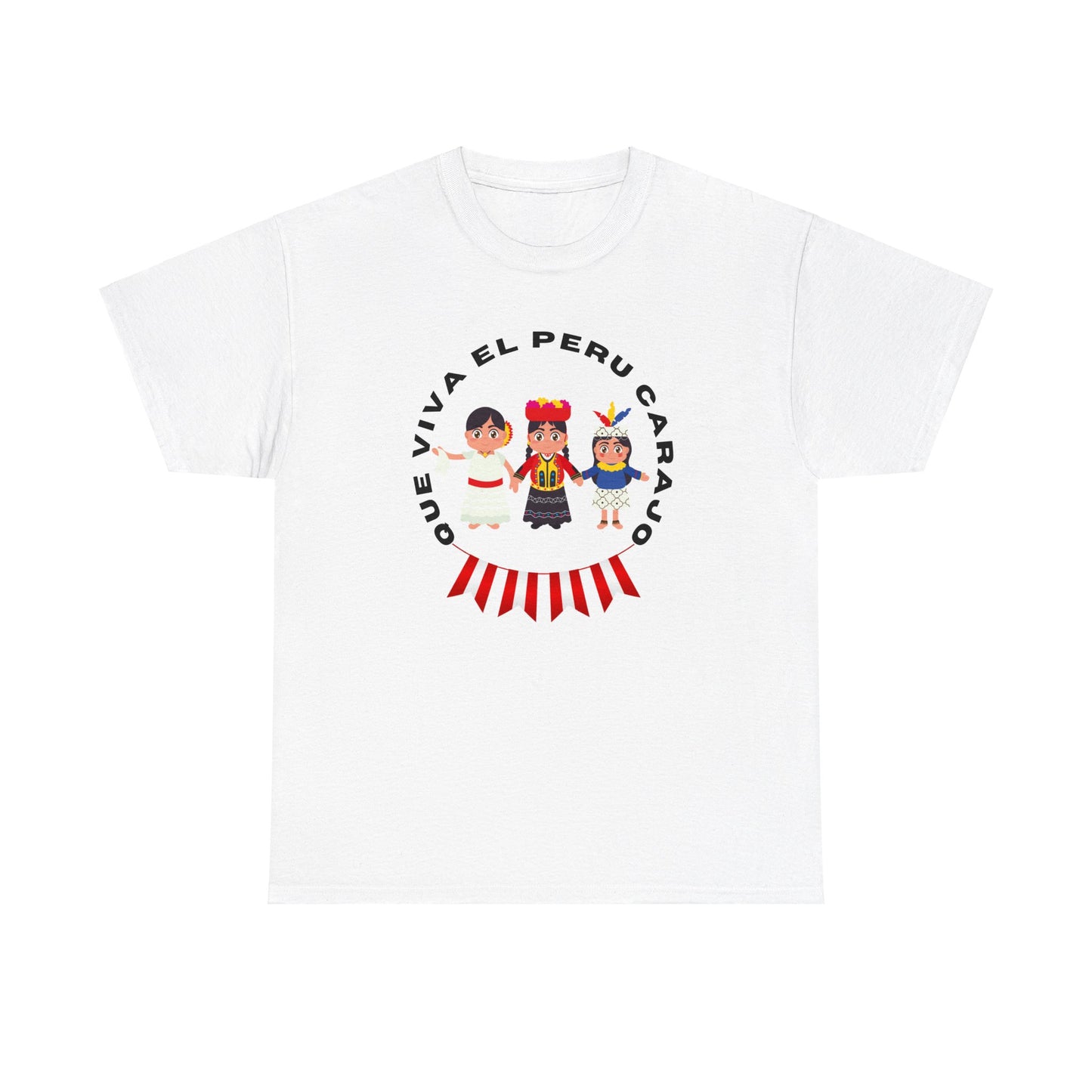 Best Peruvian Unisex T-Shirt "Que Viva El Peru Carajo he Dicho"