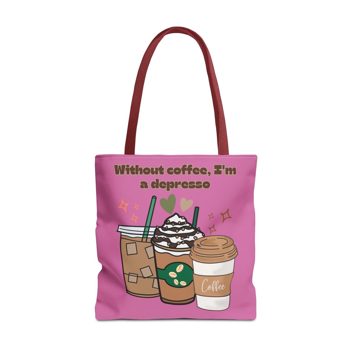 Best Coffee Tote Bag "Without coffee, I'm a Depresso"