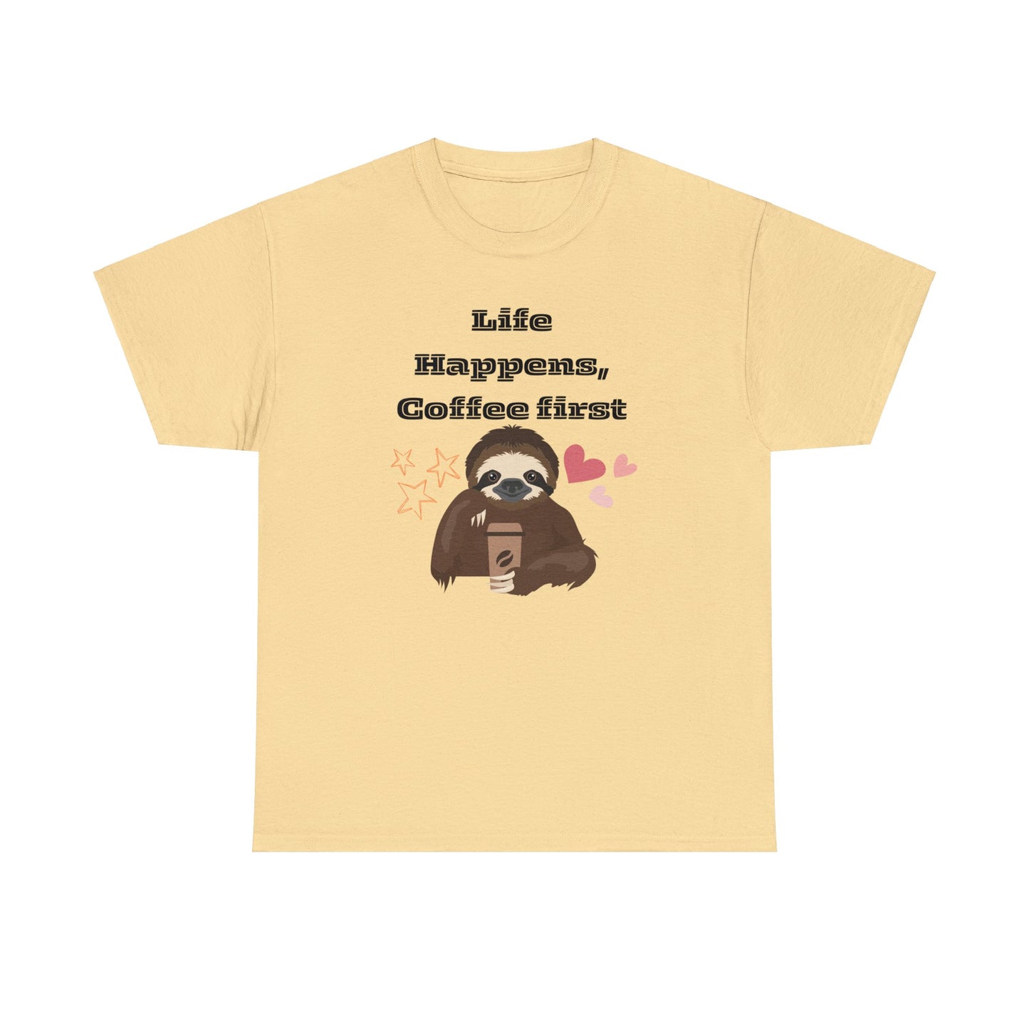 Best Unisex Coffee T-Shirt "Life Happens, Coffee First"