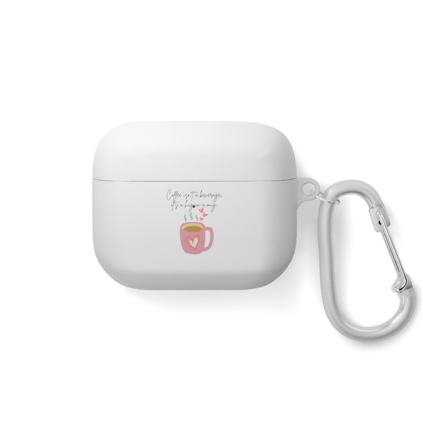 Best Coffee AirPods and AirPods Pro Case Cover "Coffee isn't a beverage, it's a Hug in a Mug"