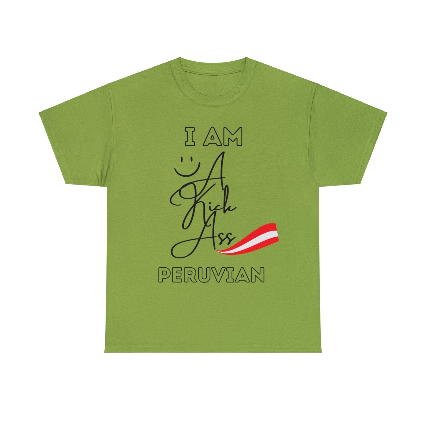 Best Unisex T-Shirt "Kick Ass Peruvian"
