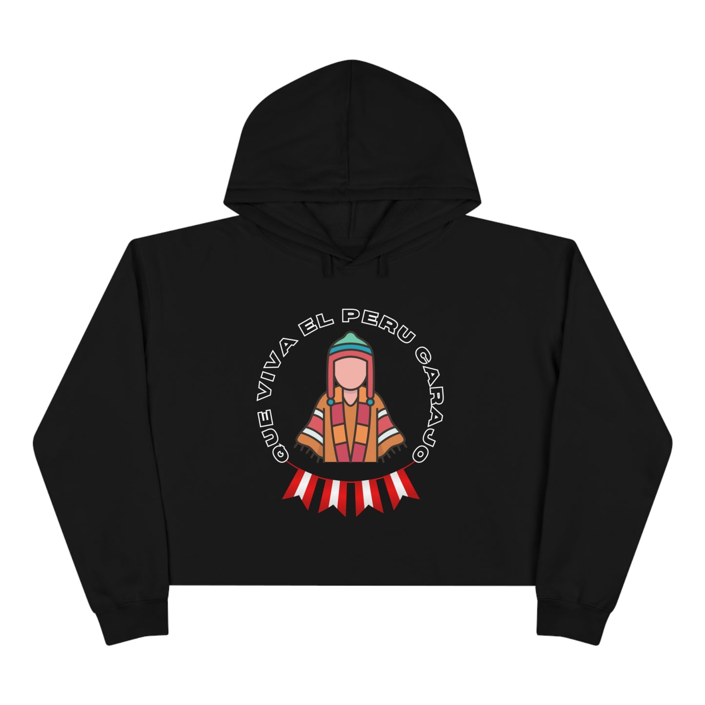 Best Peruvian Crop Hoodie "Que Viva El PERU Carajo"