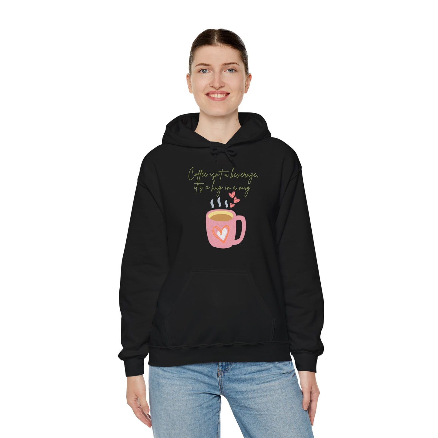 Coffee Isn’t a Beverage, It’s a Hug in a Mug Hoodie (Unisex) – Cozy Coffee Quote Sweatshirt for Coffee Lovers (USA Only)