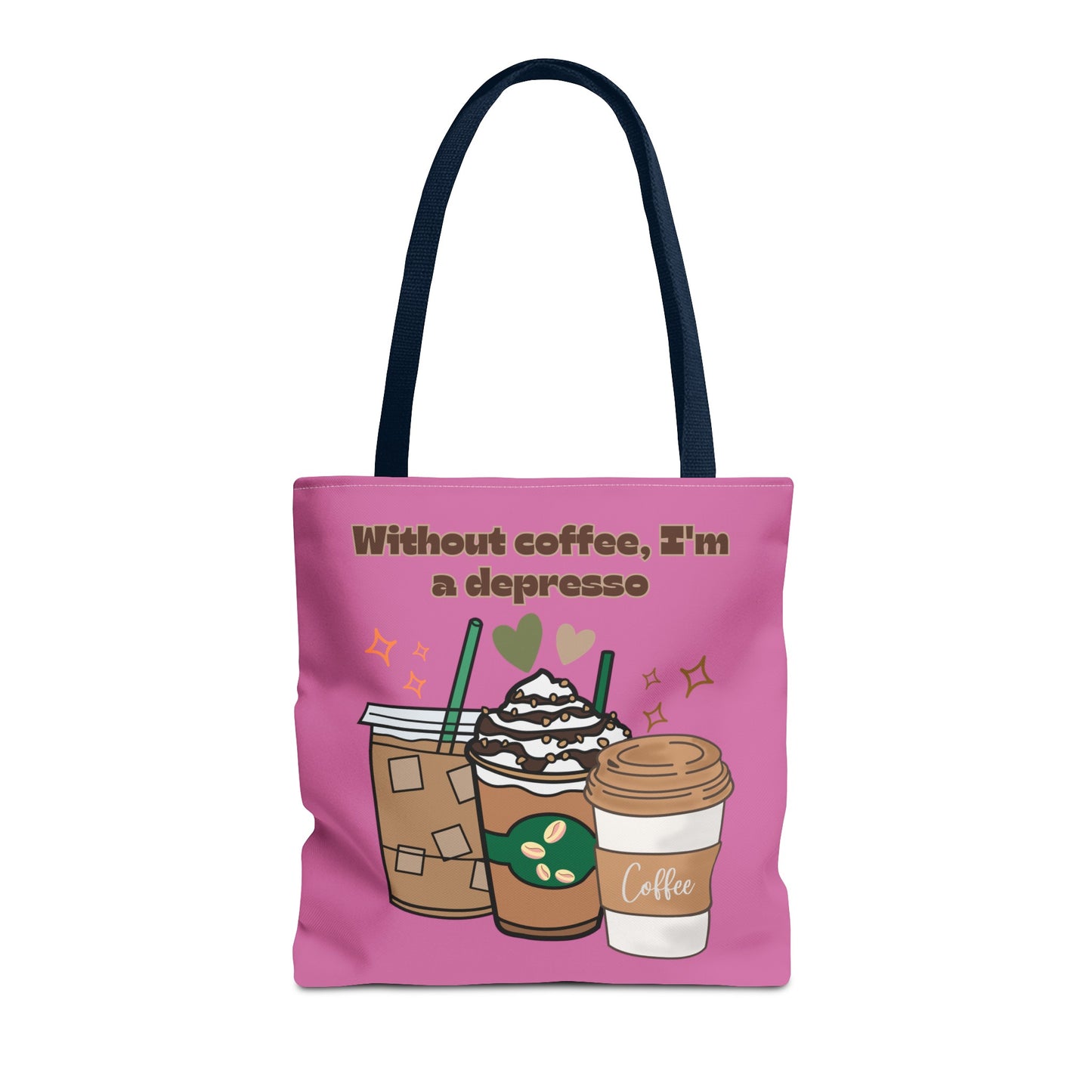 Best Coffee Tote Bag "Without coffee, I'm a Depresso"