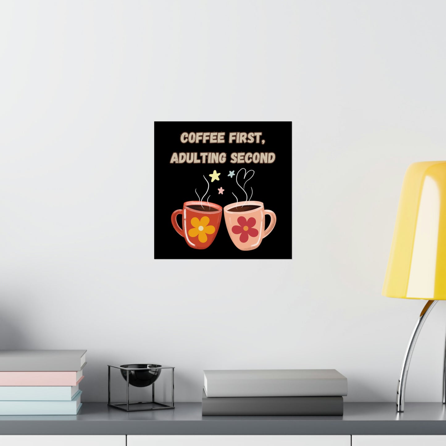 Matte Vertical Posters "Coffee: the most important meal of the day"