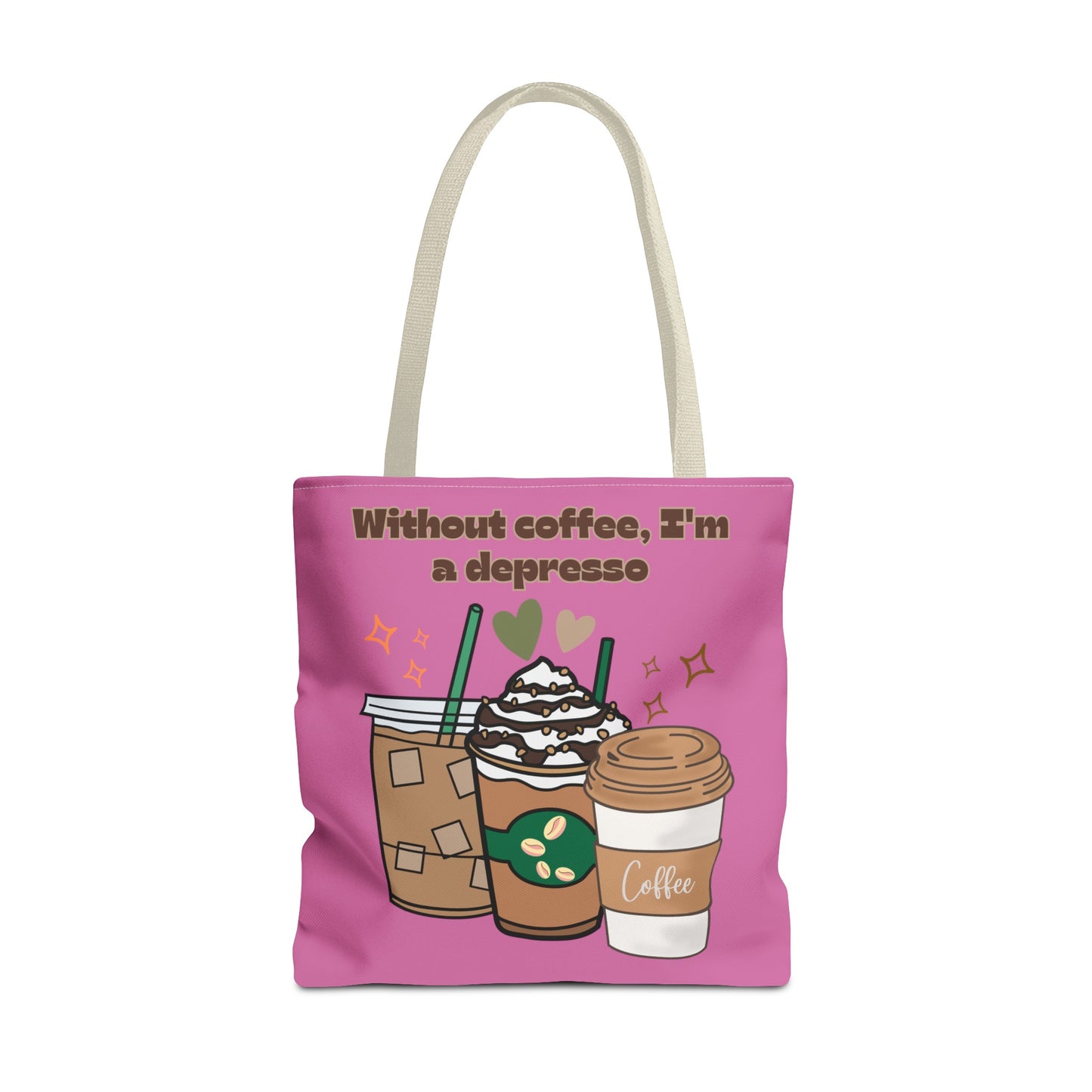 Best Coffee Tote Bag "Without coffee, I'm a Depresso"