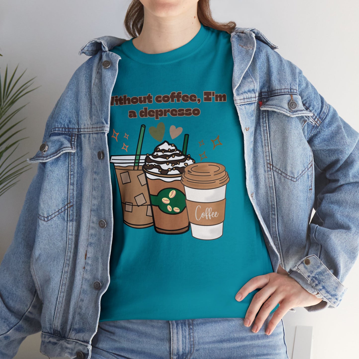 Best Unisex Coffee T-Shirt "Without coffee, I'm a Depresso"