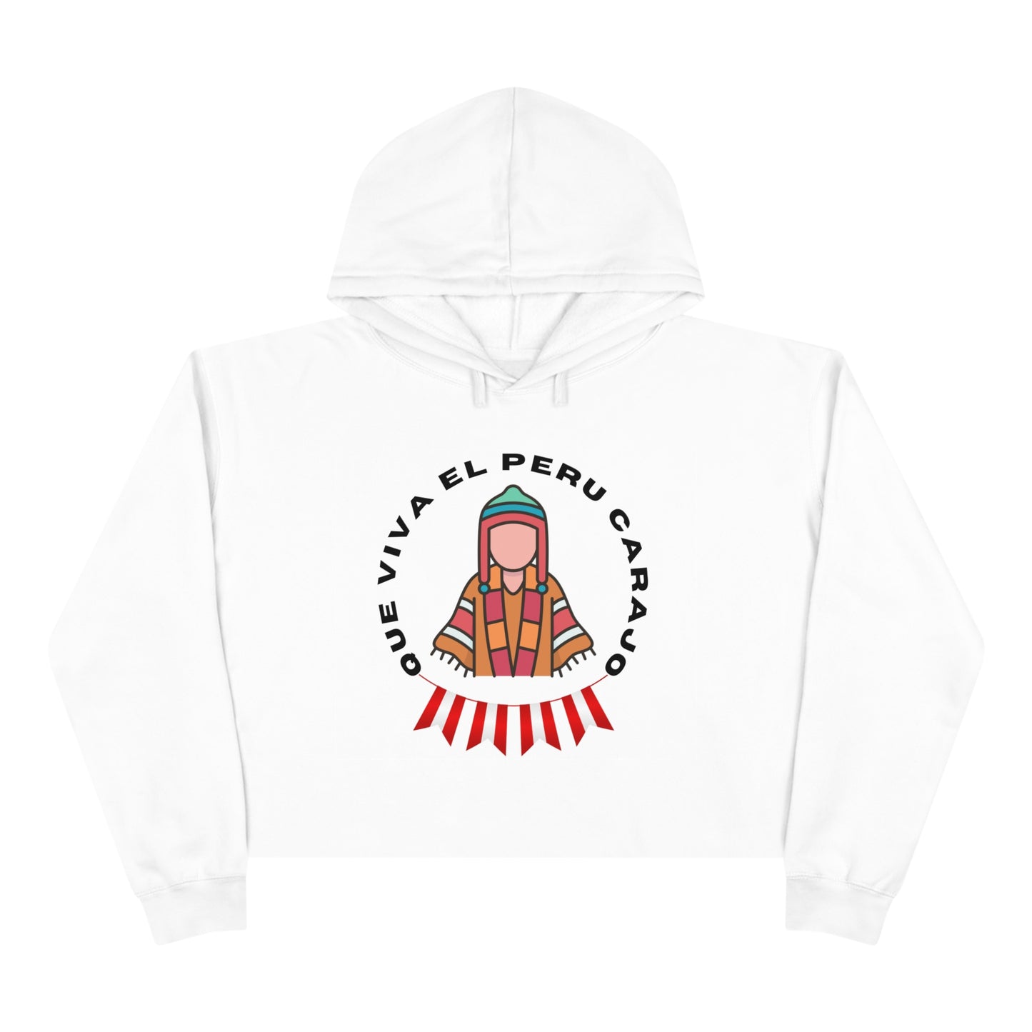 Best Peruvian Crop Hoodie "Que Viva El PERU Carajo"