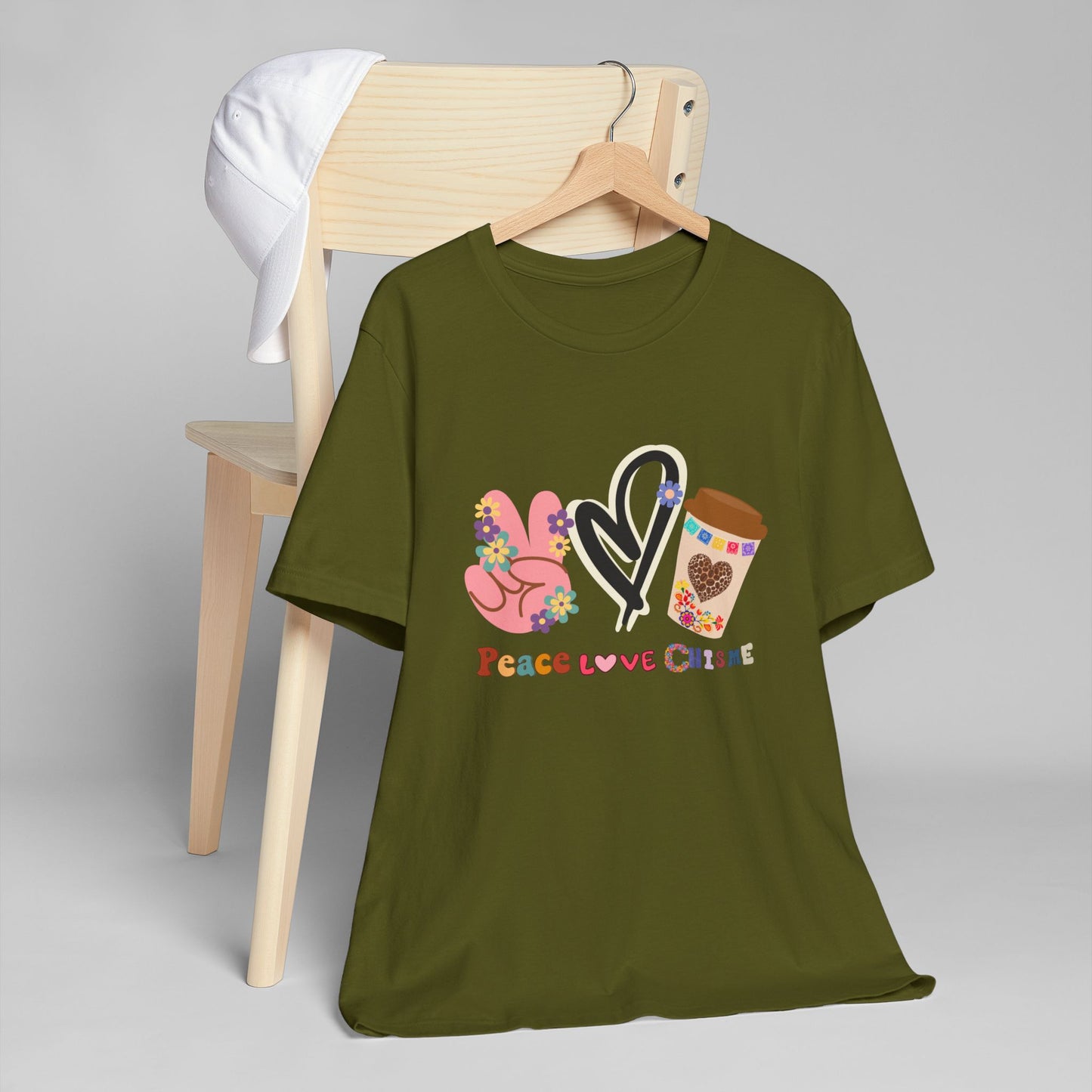 Peace Love Chisme T-Shirt β Fun Coffee Graphic Tee for Everyday Vibes (USA Shipping)