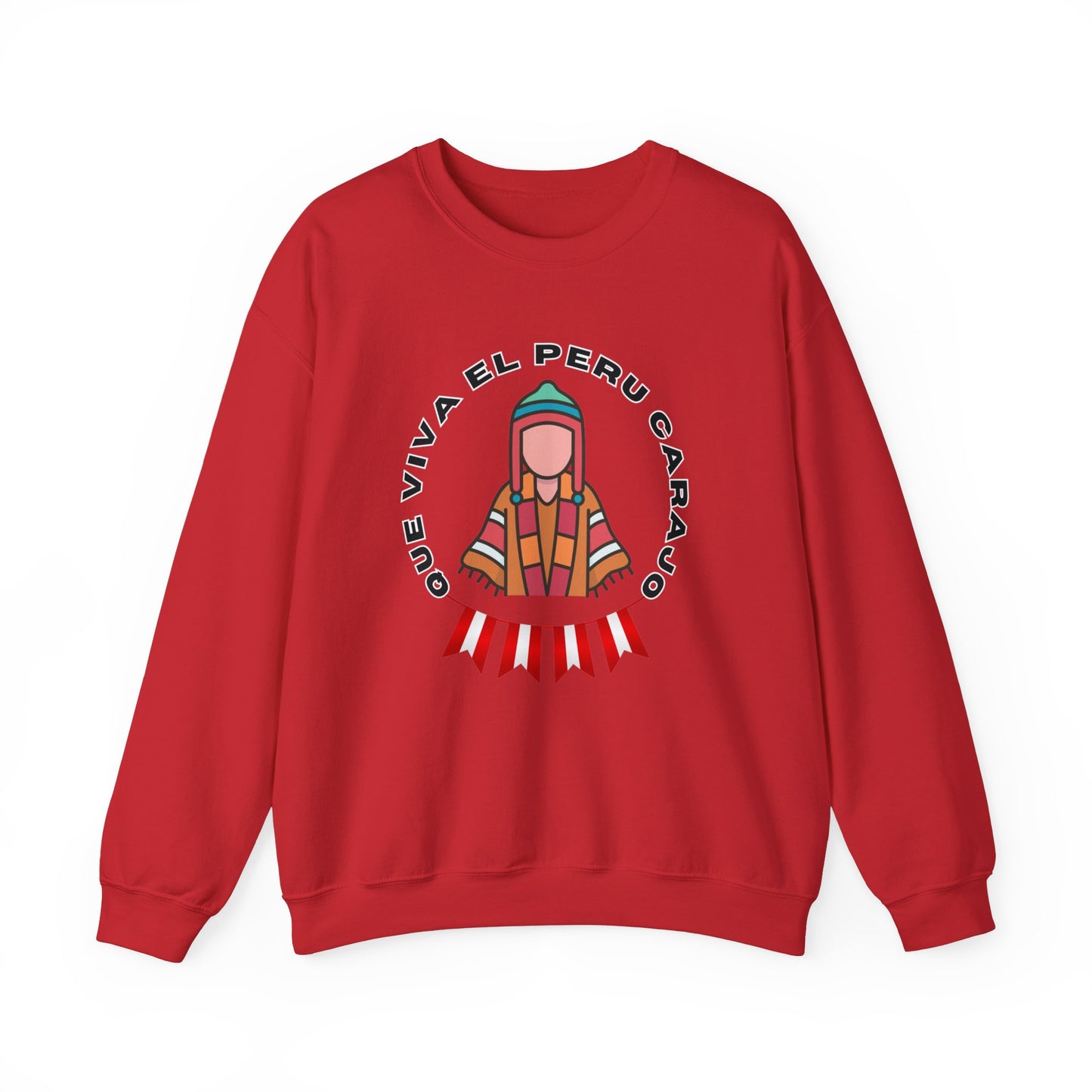 Best Peruvian Unisex Sweatshirt "Que Viva El PERU Carajo"