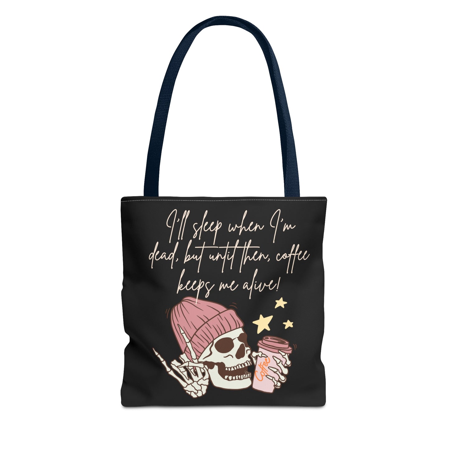 Best Coffee Tote Bag "Coffee keeps me alive"