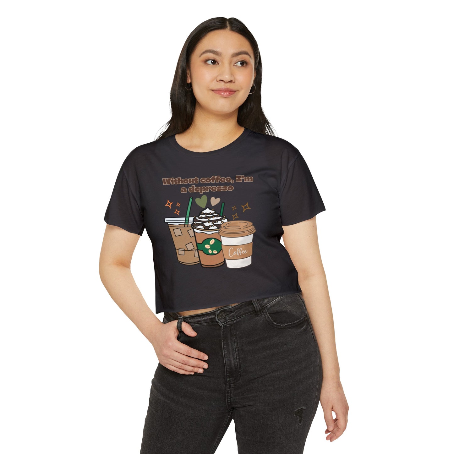 Best Coffee Cropped Top "Without coffee, I'm a Depresso "