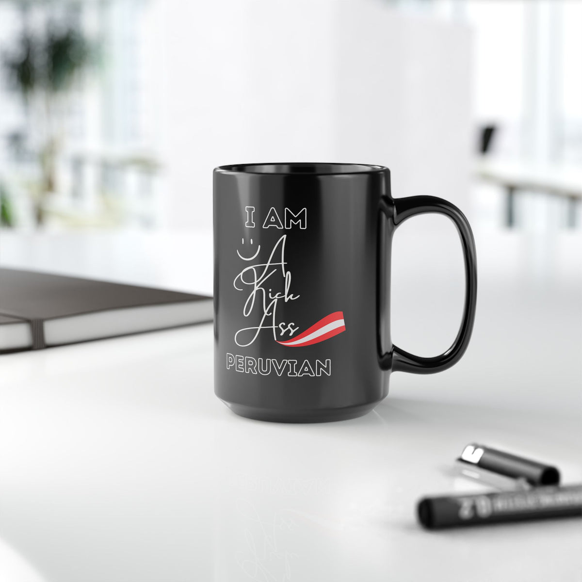 Best Peruvian Black Coffee Mug "Kick Ass Peruvian"