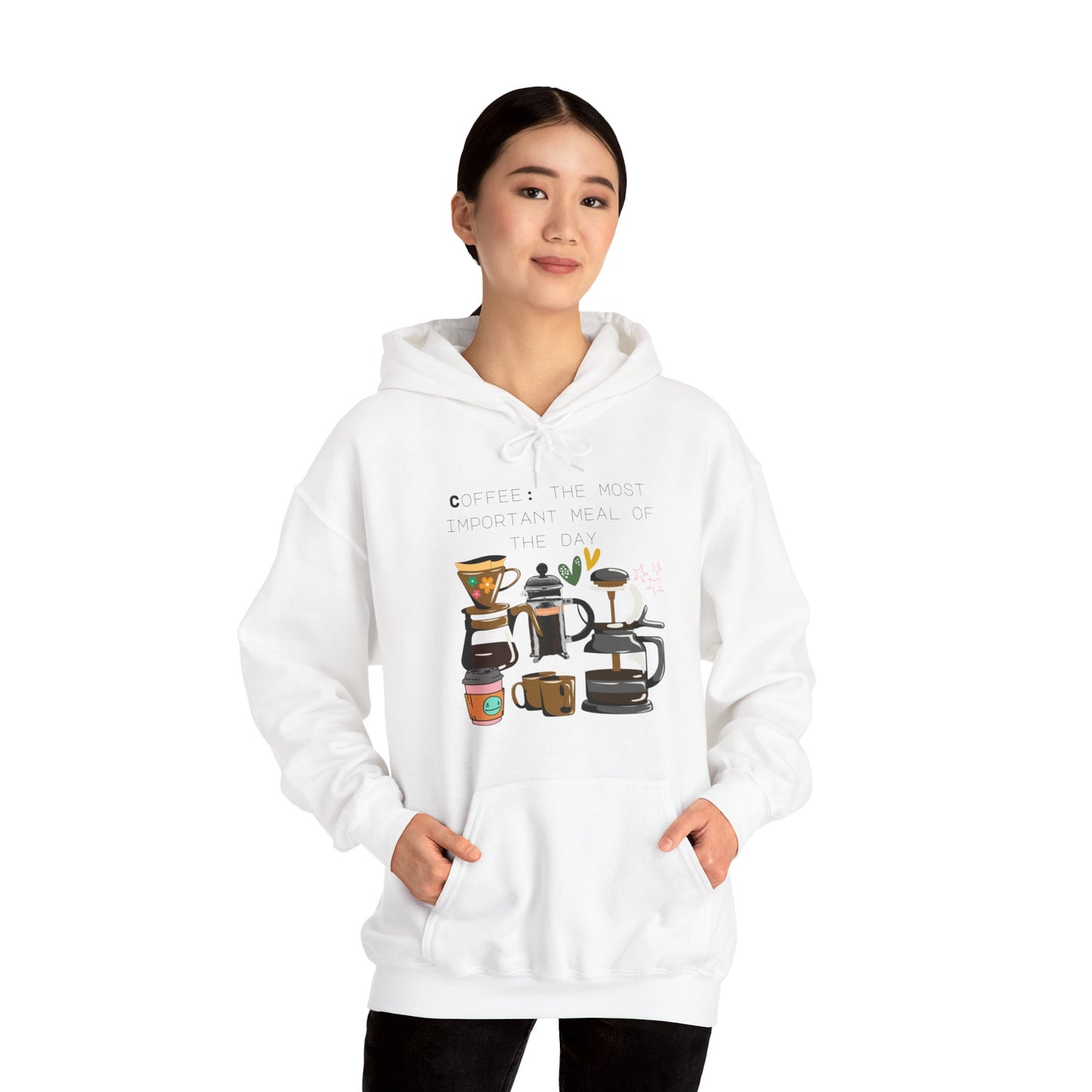 Best Unisex Hoodie "Coffee: the most important meal of the day"