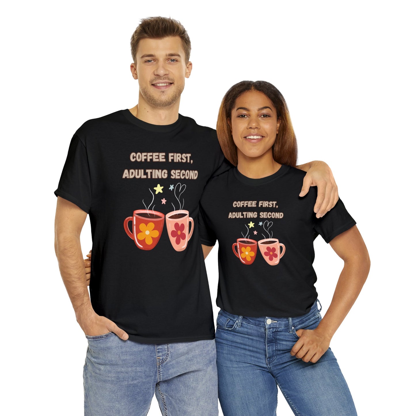 Best Unisex Coffee T-Shirt "Coffee first, adulting second"