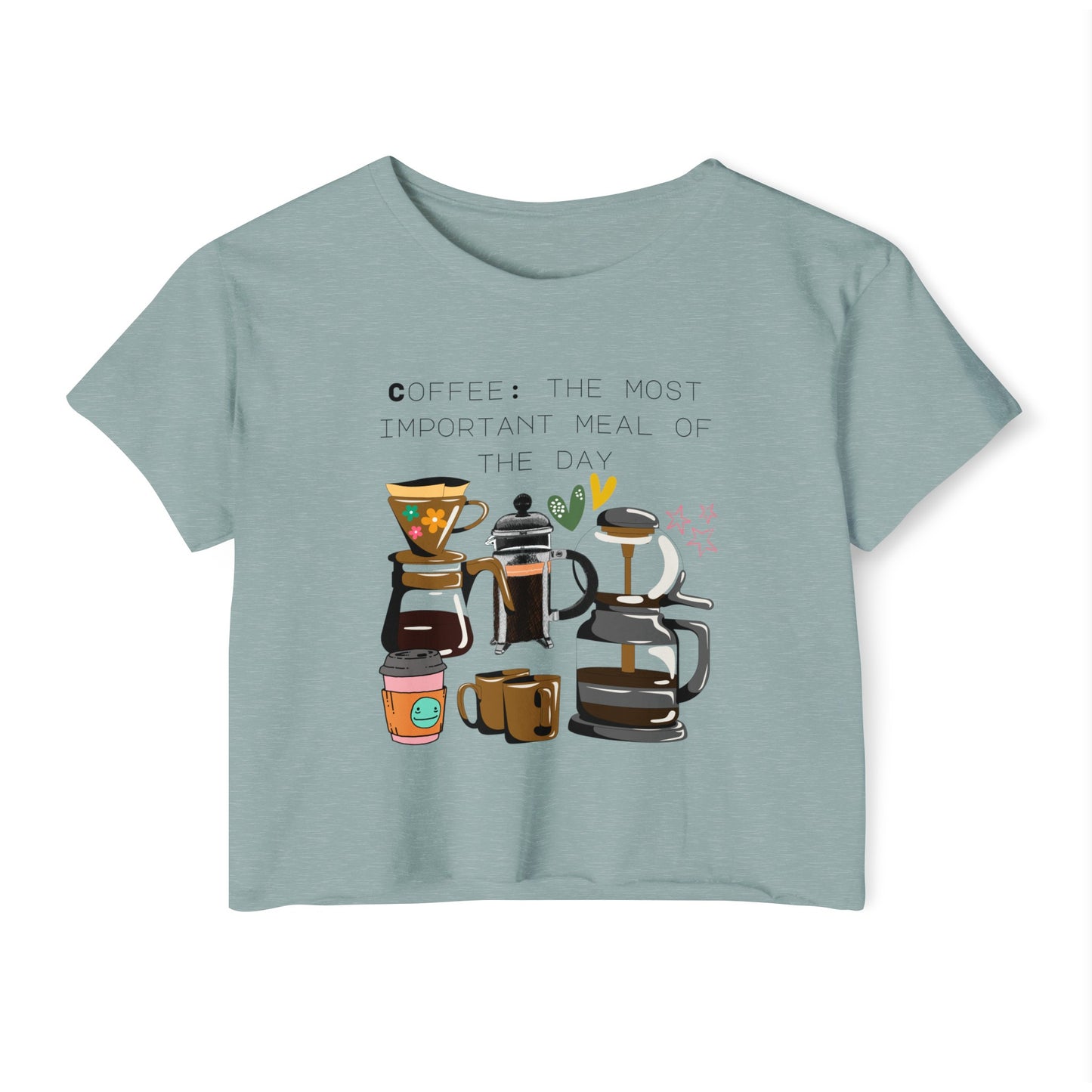 Coffee Crop Top "Coffee: the most important meal of the day"