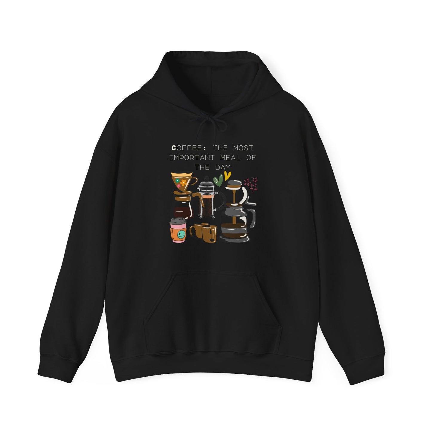 Best Unisex Hoodie "Coffee: the most important meal of the day"