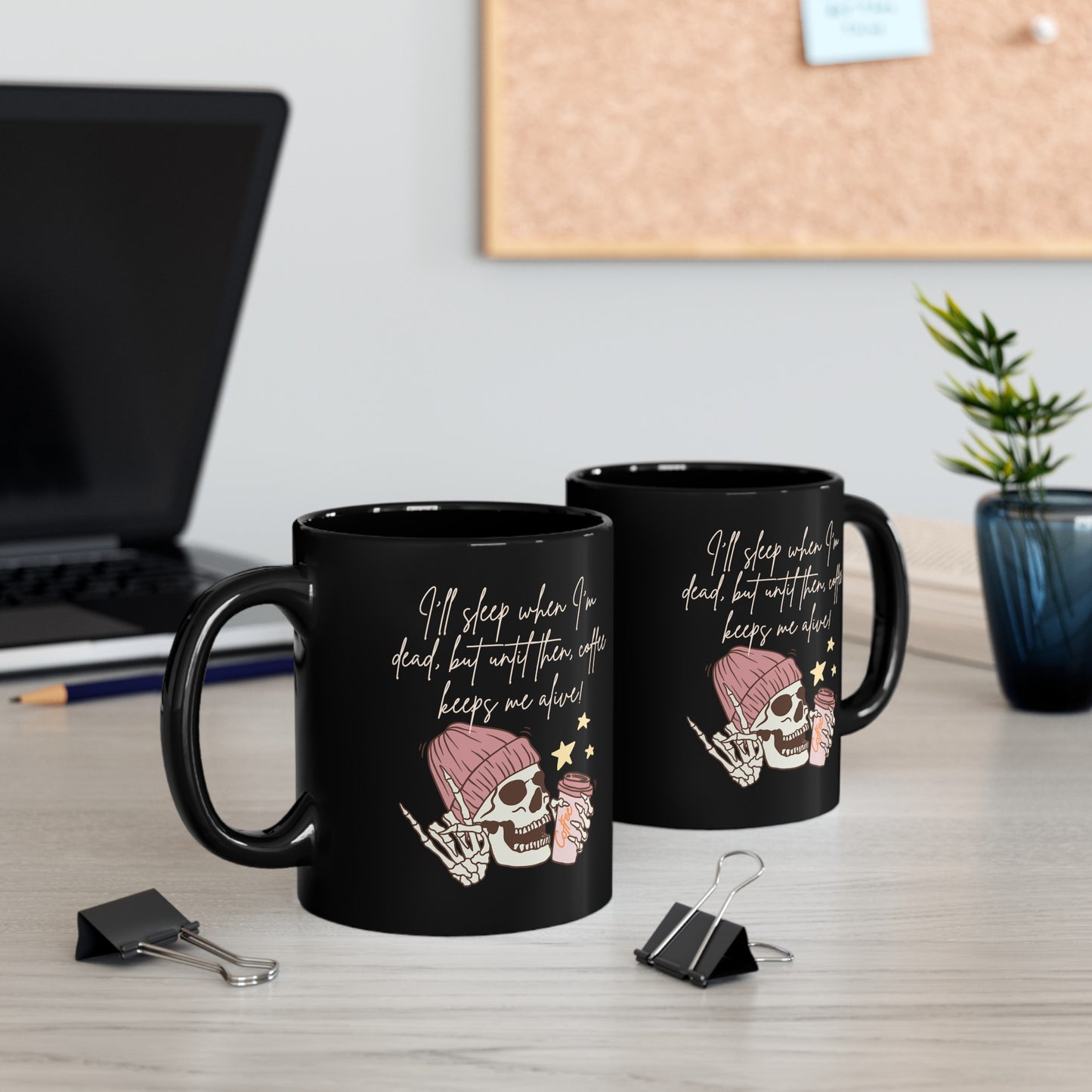 Best Coffee Black Mug (11oz, 15oz) "Coffee Keeps me Alive"