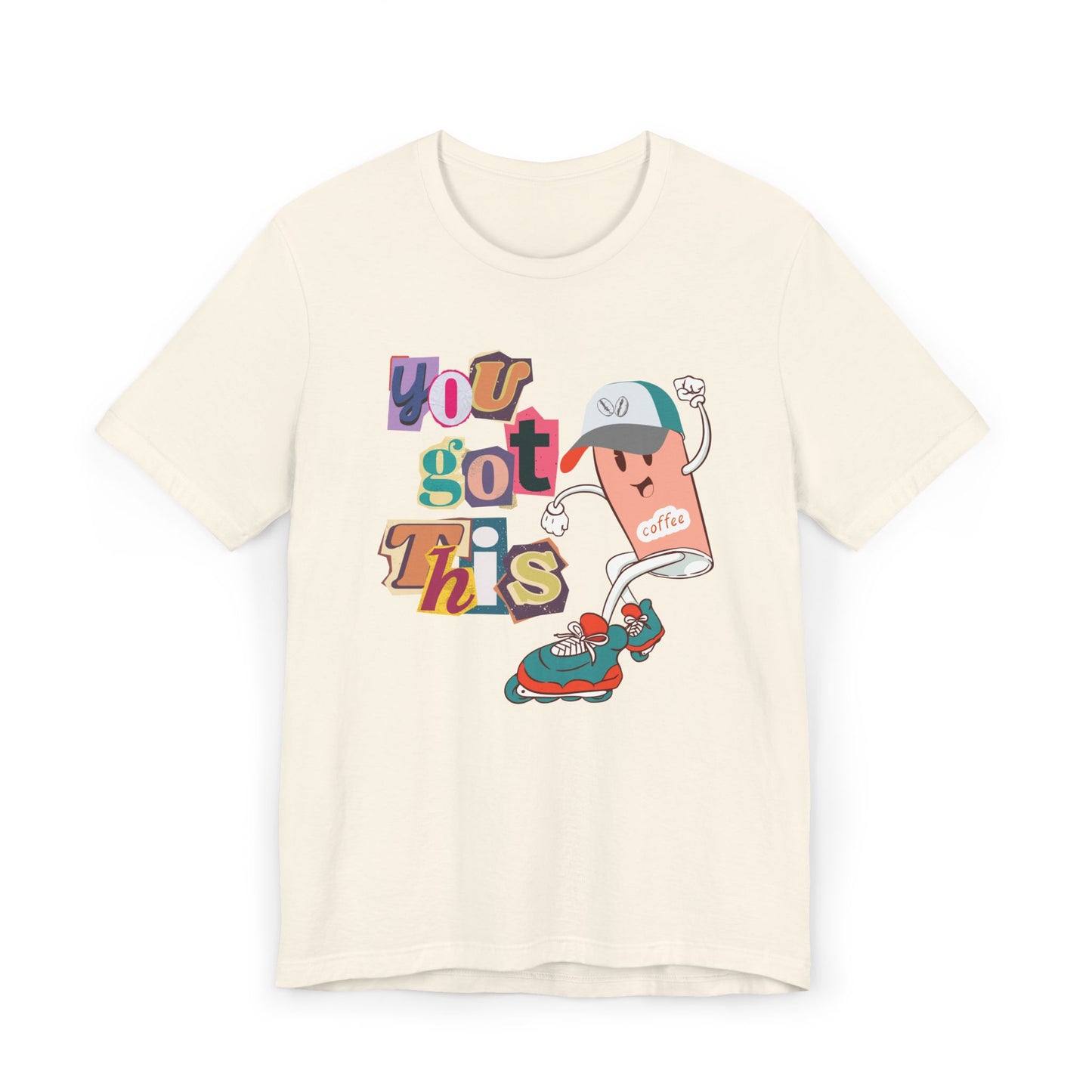You Got This Coffee Skater T-Shirt – Fun Motivational Graphic Tee for Coffee Lovers (USA Only)