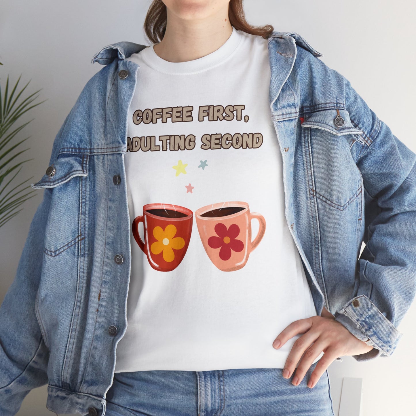 Best Unisex Coffee T-Shirt "Coffee first, adulting second"