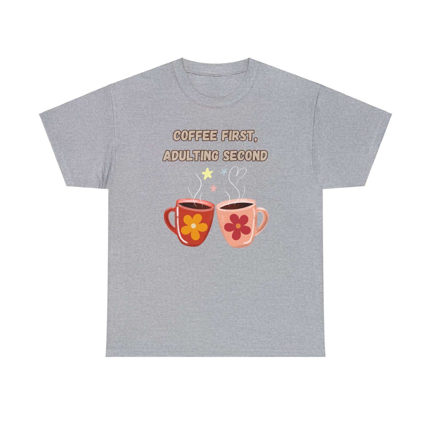 Best Unisex Coffee T-Shirt "Coffee first, adulting second"