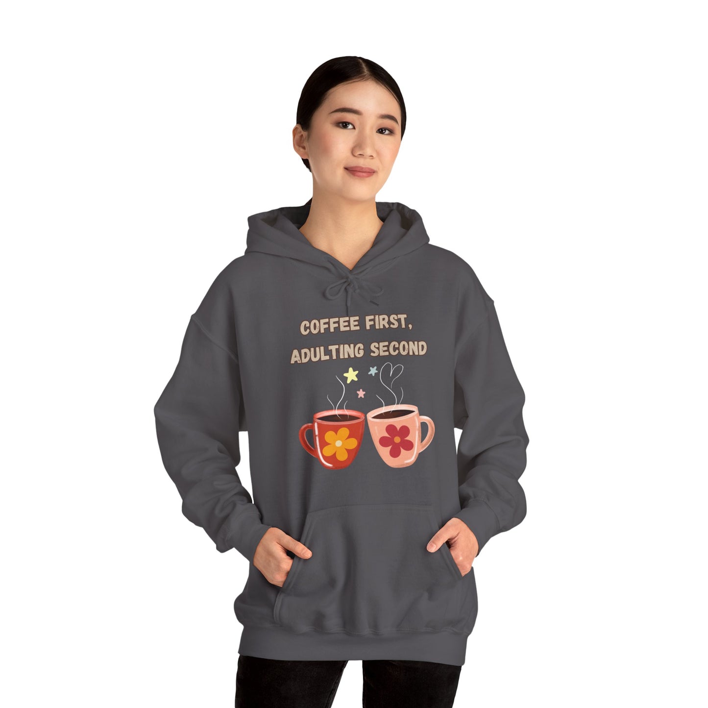 Best Unisex Coffee Hoodie "Coffee first, Adulting Second"