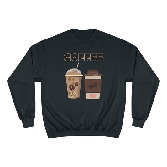 Best Unisex Customized Champion Coffee Sweatshirt for Coffee Addicts: Brew Your Best