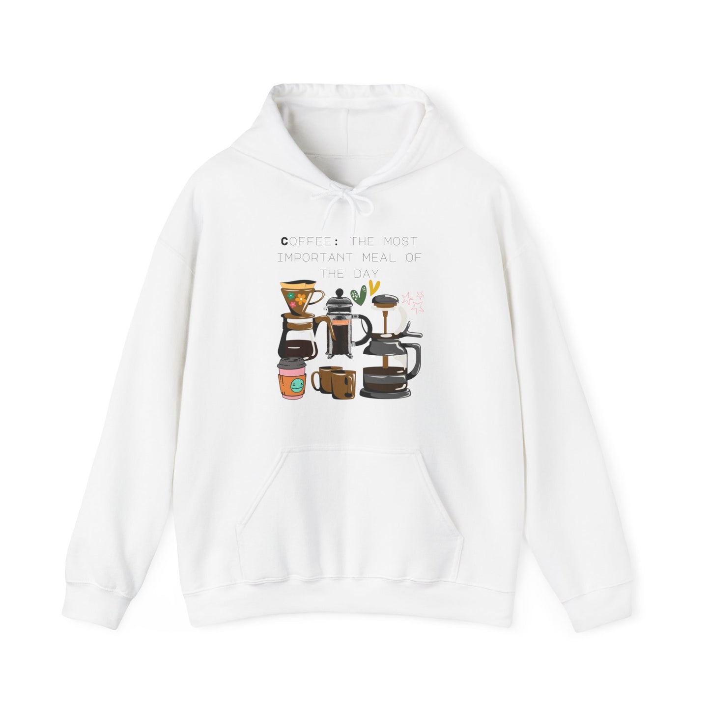 Best Unisex Hoodie "Coffee: the most important meal of the day"