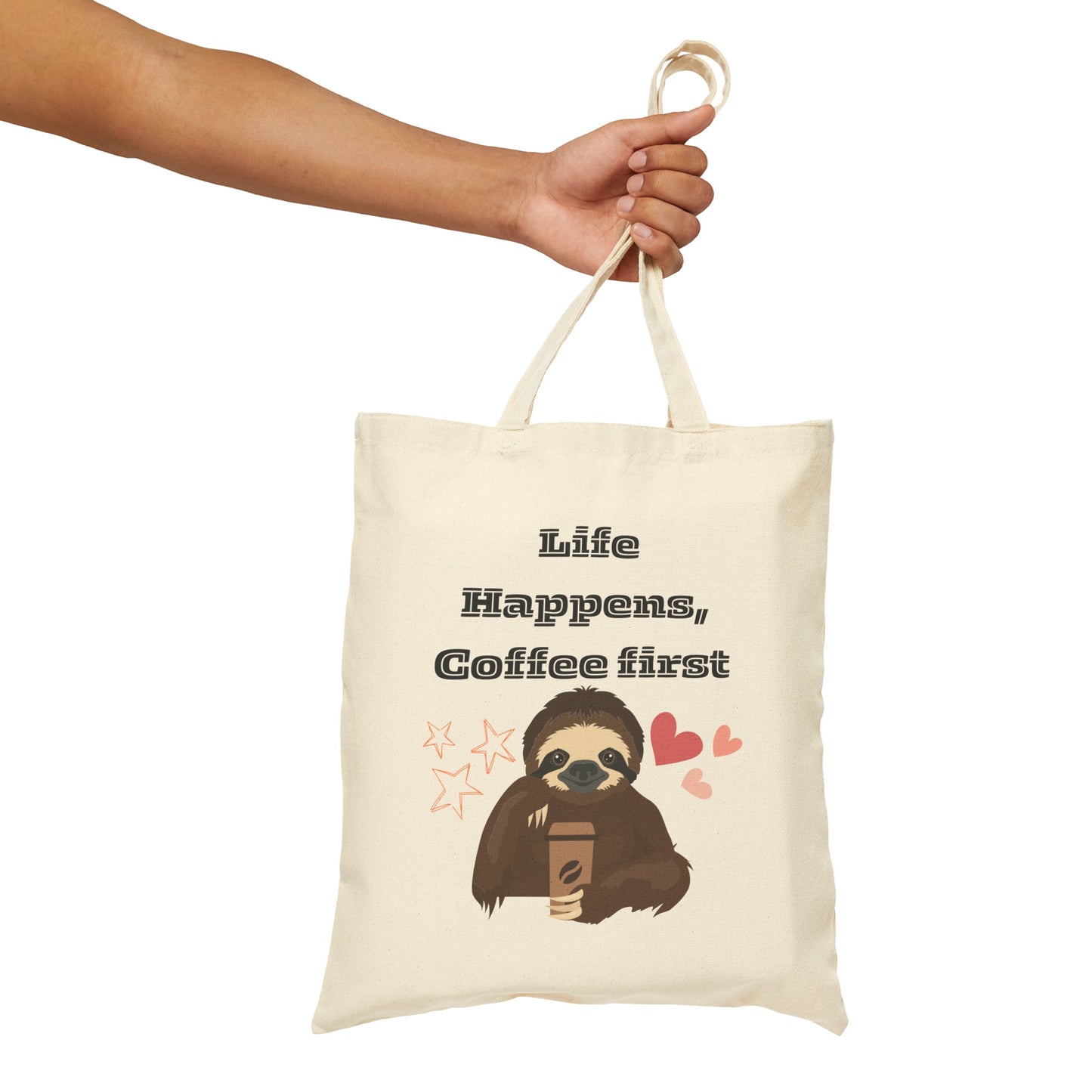 Best coffee Cotton Canvas Tote Bag "Life Happens, Coffee First"