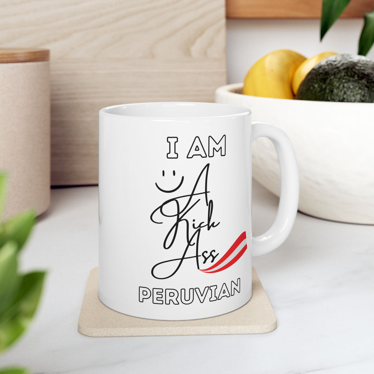 Best Peruvian Ceramic Coffee Mug "Kick Ass Peruvian"