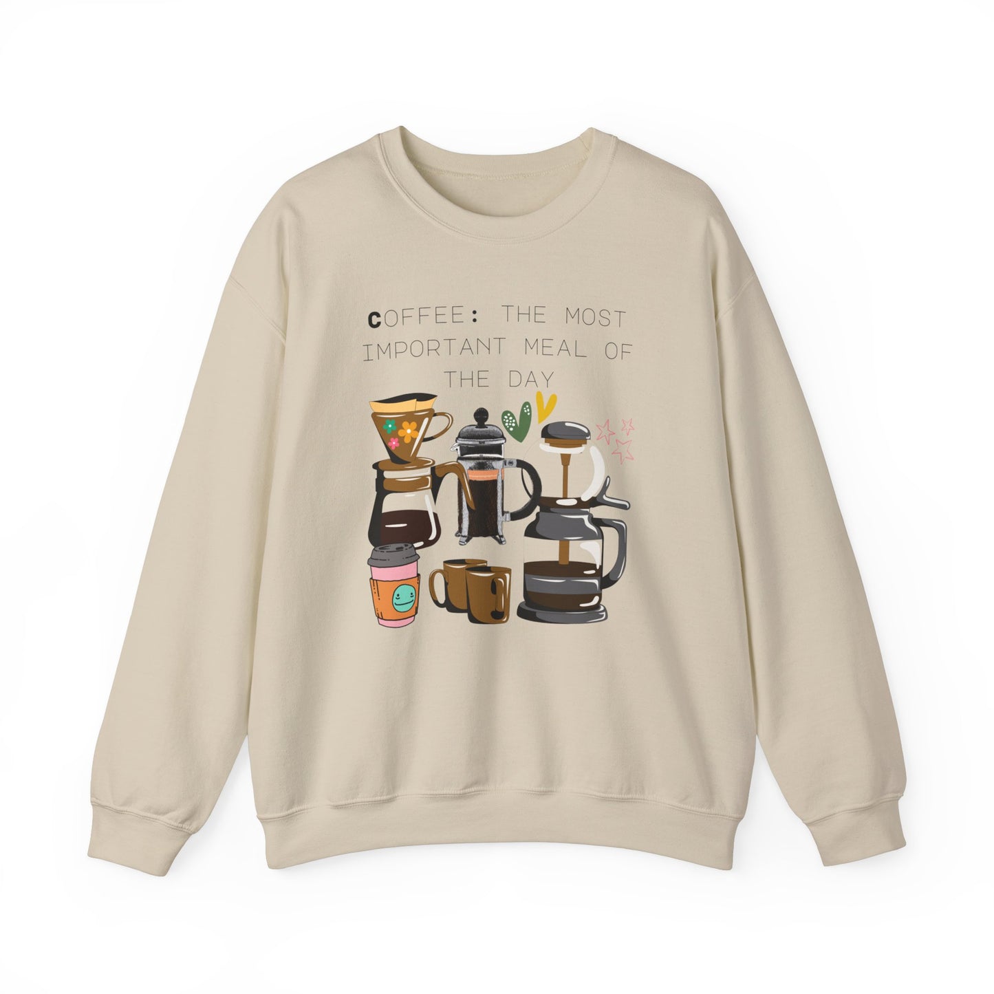 Best Unisex Coffee Sweatshirt "Coffee: the most important meal of the day"