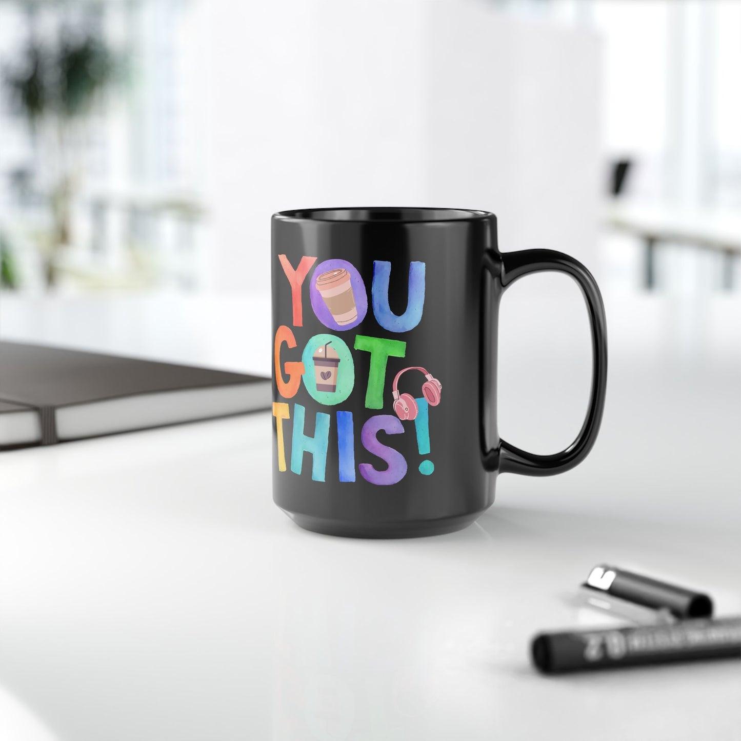 Best Black Coffee Mug with Coffee Cup Surprise: You GoT This