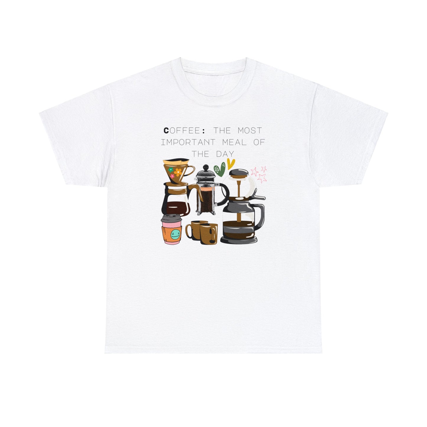 Best Unisex Coffee T-Shirt "Coffee: the most important meal of the day"