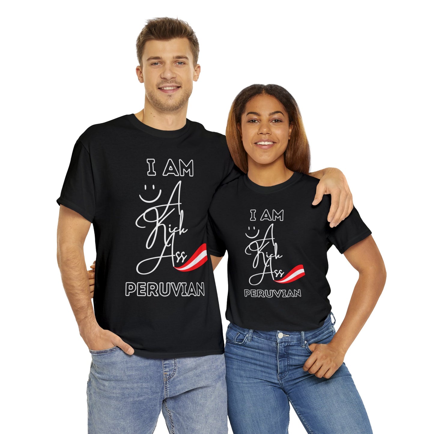 Best Unisex  T-Shirt "Kick Ass Peruvian"