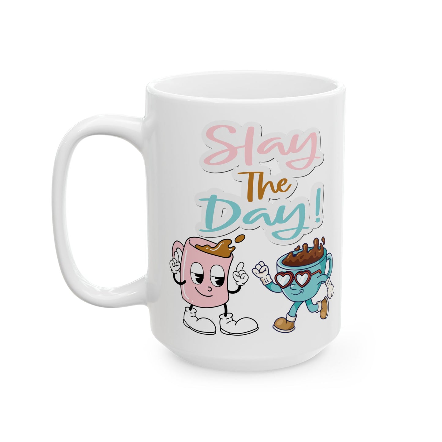 Best White 'Slay the Day' Coffee Mug for Clear-Minded Achievers